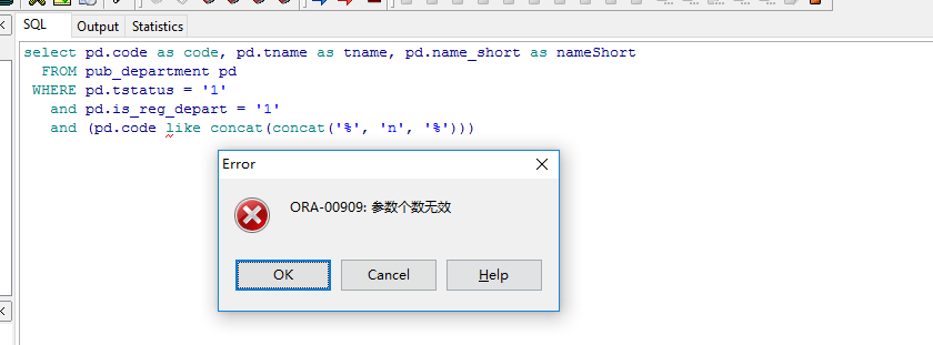 SQL模糊查询报:ORA-00909:参数个数无效问题的解决